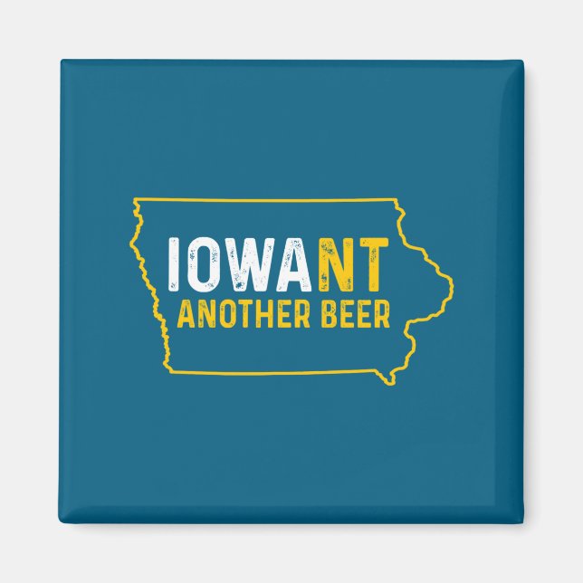 Funny Iowant Another Beer Iowa Beer Distressed  Magnet (Framsidan)