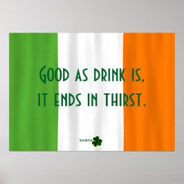 Funny Irish Drinking Proverb Flagga Shamrock Paddy Poster