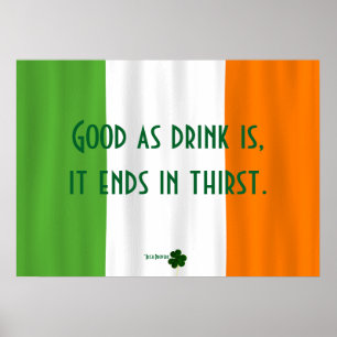 Funny Irish Drinking Proverb Flagga Shamrock Paddy Poster