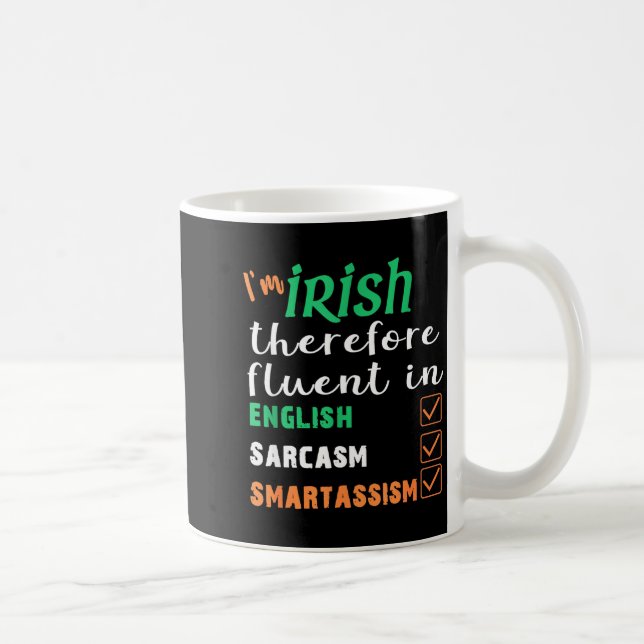 Funny Irish Fluent In Smart St Patricks Gift  Kaffemugg (Höger)