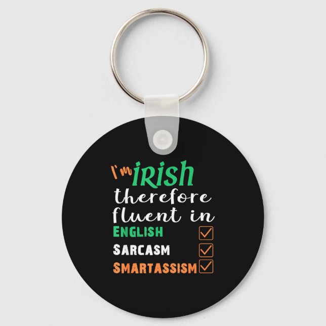 Funny Irish Fluent In Smart St Patricks Gift  Nyckelring (Framsida)