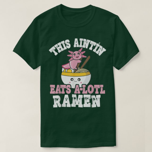 Funny Irish Moster Ramen Pun This Aintin Eats A Lo T Shirt (Design framsida)