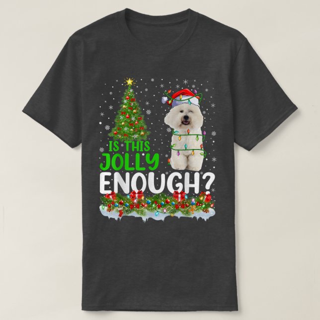 Funny Is This Jolly Enough Santa Bichon Frise Chri T Shirt (Design framsida)