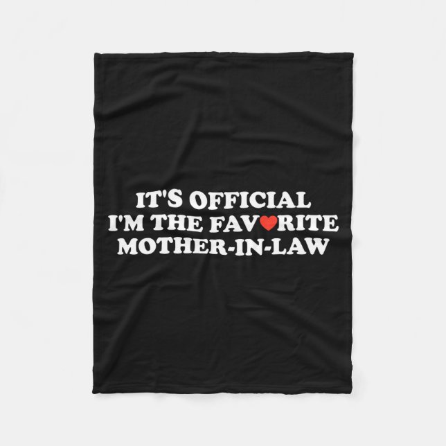 Funny It's I Am The Favorite Mother In Law Women  Fleecefilt (Framsidan)