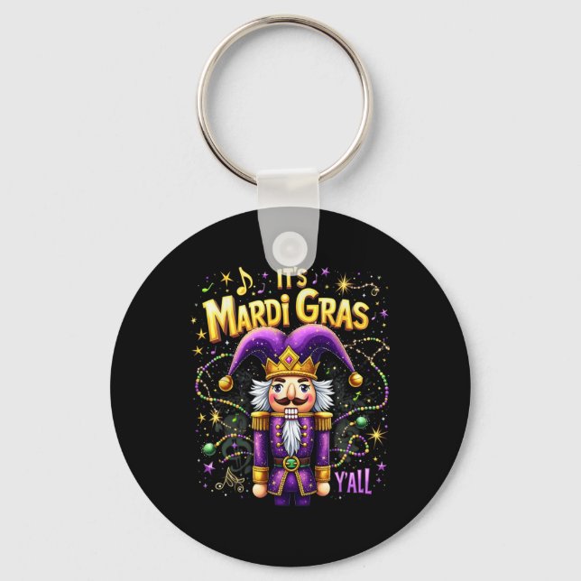 Funny It's Mardi Gras Y'all Nutcracker Kung Mardi Nyckelring (Framsida)