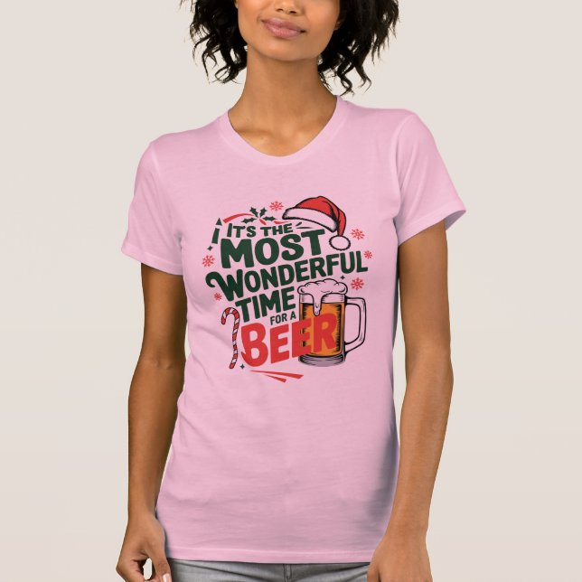 Funny "It's the Most Wonderful Time for a Beer" T- T Shirt (Framsida)