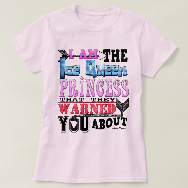 Funny Jag är Ice Queen Princess T-shirt (Design framsida)