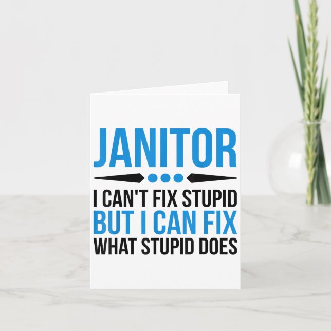 Funny Janitor - I Cant Fix Stud Kort (Framsida)