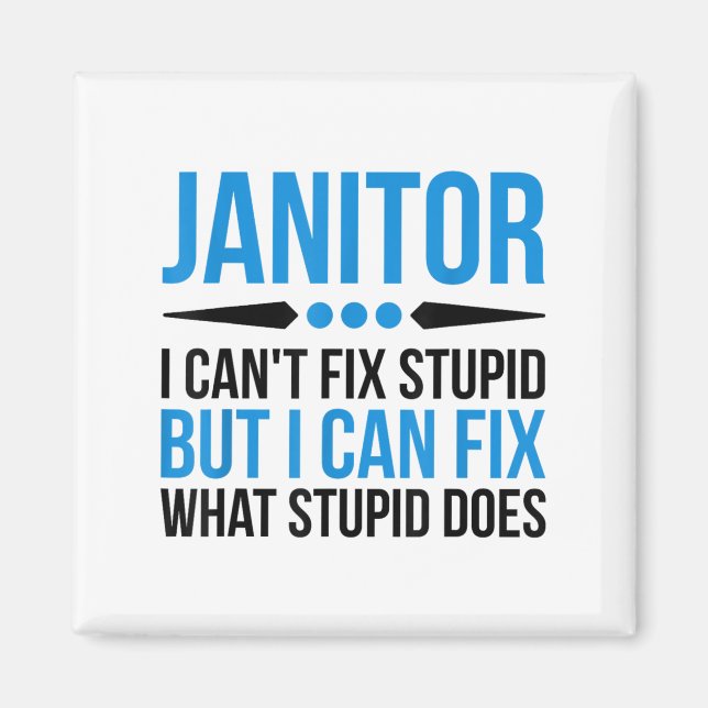 Funny Janitor - I Cant Fix Stud Magnet (Framsidan)