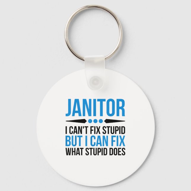 Funny Janitor - I Cant Fix Stud Nyckelring (Framsida)