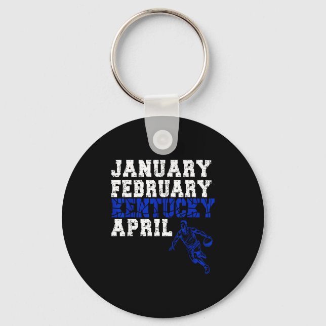 Funny January February Kentucky April Madness  Nyckelring (Framsida)