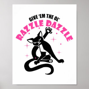 Funny Jazz Cat Pose Ge em Ol Razzle Poster
