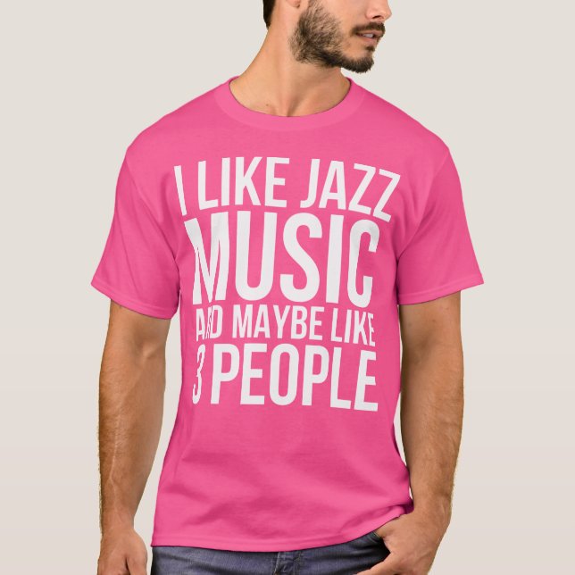 Funny Jazz Music T Shirt (Framsida)