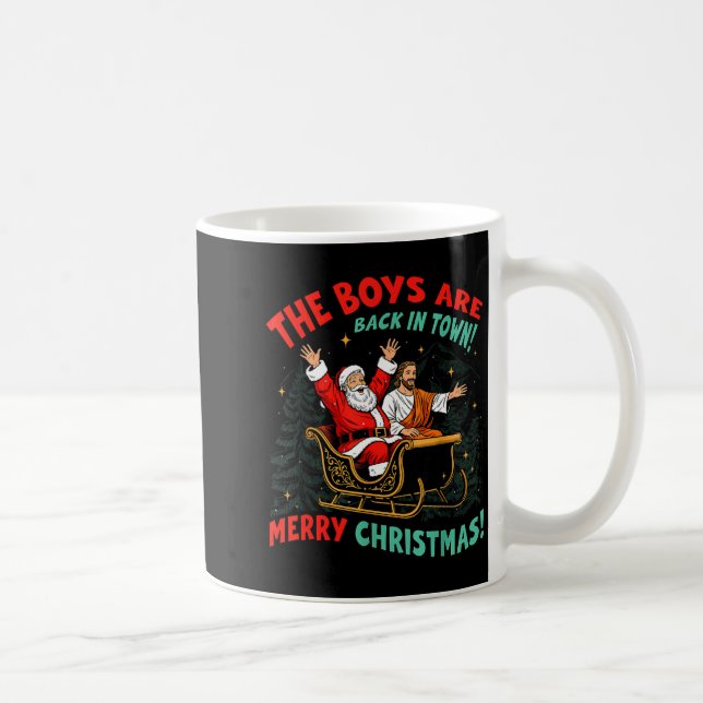 Funny Jesus Santa The Boys Are Back In Town Merry  Kaffemugg (Höger)