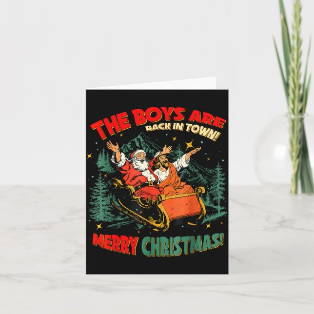 Funny Jesus Santa The Boys Are Back In Town Merry  Kort (Framsida)