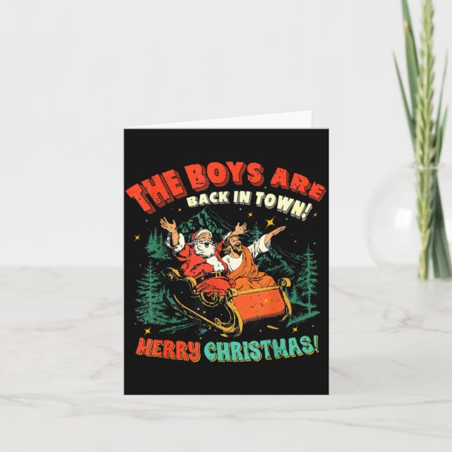 Funny Jesus Santa The Boys Are Back In Town Merry  Kort (Framsida)