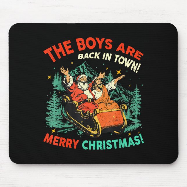 Funny Jesus Santa The Boys Are Back In Town Merry  Musmatta (Framsidan)