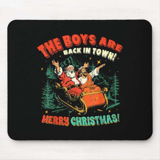 Funny Jesus Santa The Boys Are Back In Town Merry  Musmatta (Framsidan)