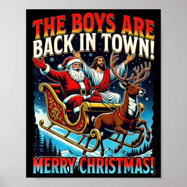 Funny Jesus Santa The Boys Are Back In Town Merry  Poster (Framsidan)