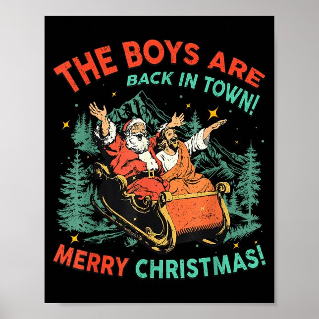 Funny Jesus Santa The Boys Are Back In Town Merry  Poster (Framsidan)