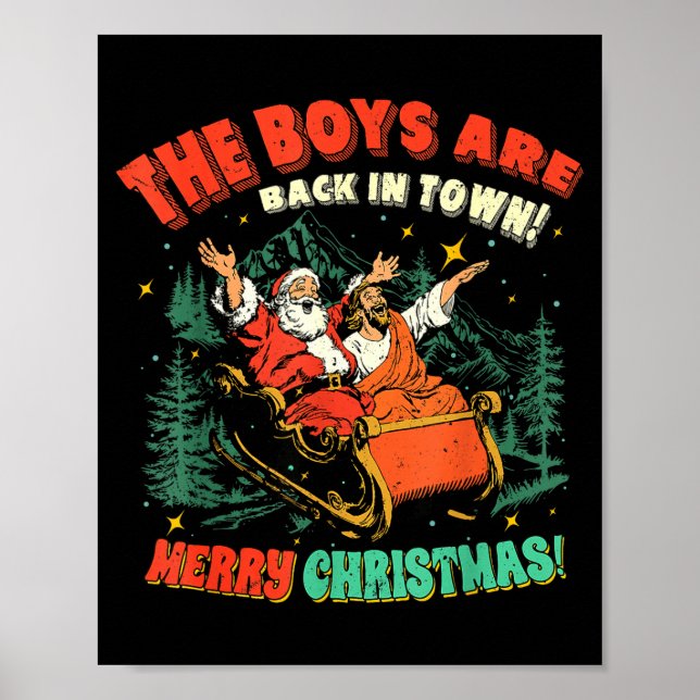 Funny Jesus Santa The Boys Are Back In Town Merry  Poster (Framsidan)