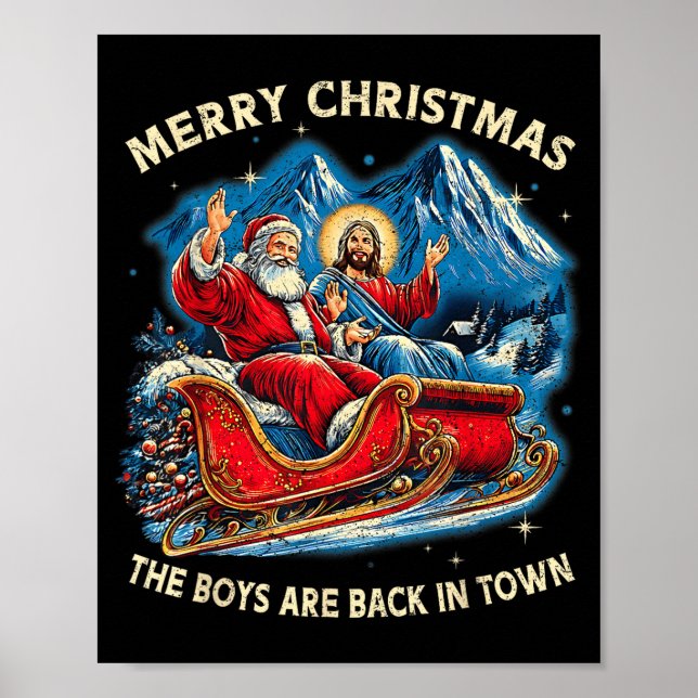 Funny Jesus Santa The Boys Are Back In Town Merry  Poster (Framsidan)