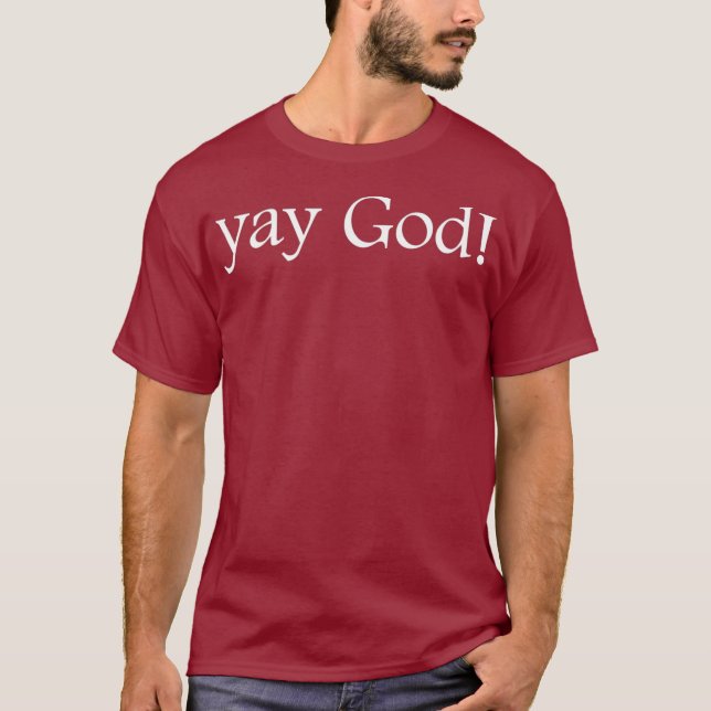 Funny Jesus Yay Gud T Shirt (Framsida)