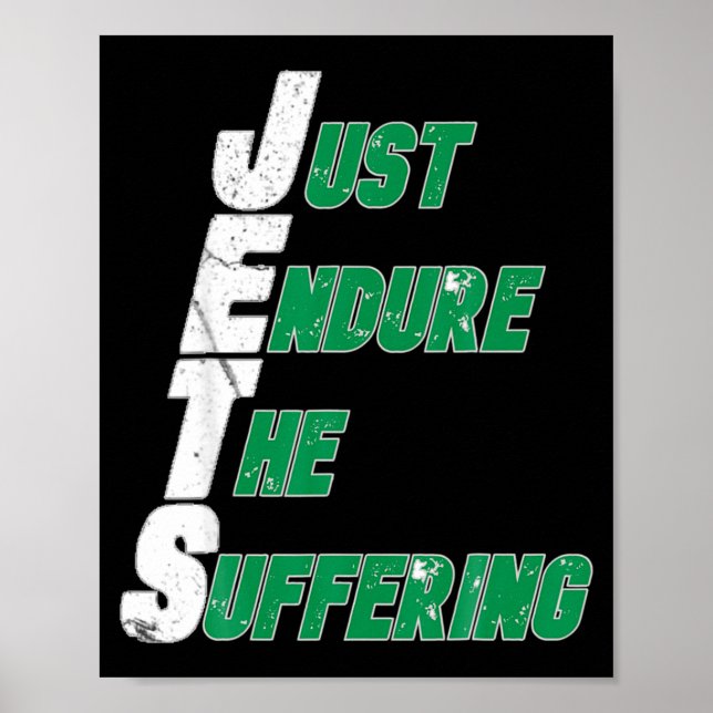 Funny Jets Just Endure The Suffering Football  Poster (Framsidan)