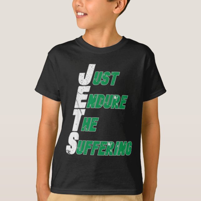 Funny Jets Just Endure The Suffering Football  T Shirt (Framsida)