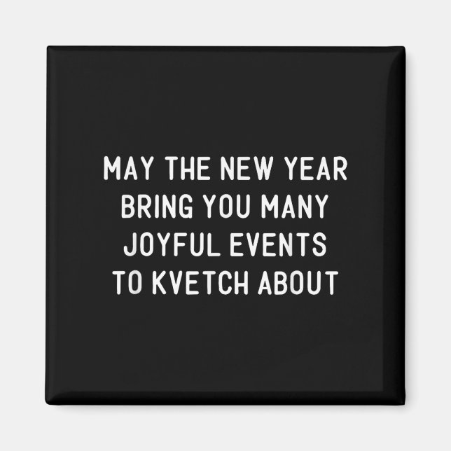 Funny Jewish New Year Rosh Hashh Yiddish Quote Say Magnet (Framsidan)