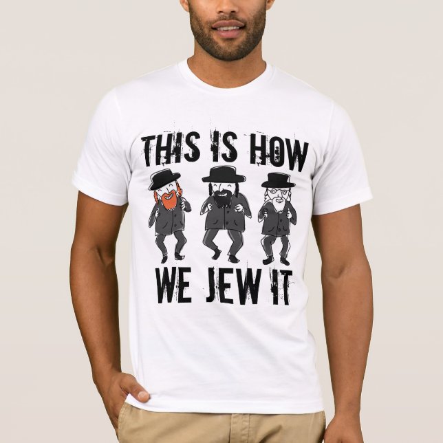 FUNNY JEWISH T-SHIRTS DET ÄR SÅ VI JEW DET ÄR (Framsida)