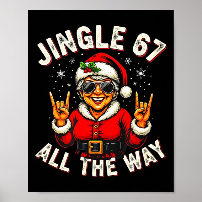Funny Jingle 67 All The Way Santa Trendy Six Seven Poster (Framsidan)