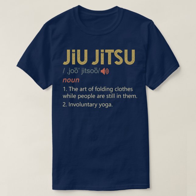 Funny Jiu Jitsu Definition T Shirt (Design framsida)