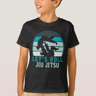Funny Jiu Jitsu Roll Fighters BJJ Training Humor T Shirt