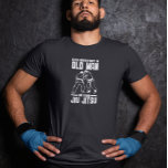 Funny Jiu Jitsu Training T Shirt<br><div class="desc">Den här designen kan vara personlig om du väljer Redigera design. Du kan också överföra till andra objekt. Kontakta mig på colorflowcreations@gmail.com eller använda alternativet chatta överst på sidan om du vill ha den här designen på en annan produkt eller behöver hjälp med den här designen. Se mer av mina...</div>