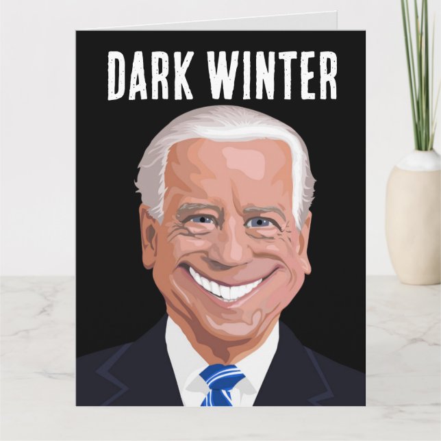 FUNNY JOE BIDEN MÖRK WINTER FÖDELSEDAGSKORT KORT (Framsida)