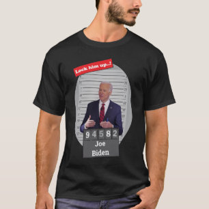 Funny Joe Biden Mugshot låste upp honom T Shirt