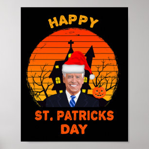 Funny Joe Biden St Patrick jul Joe Biden Hal Poster