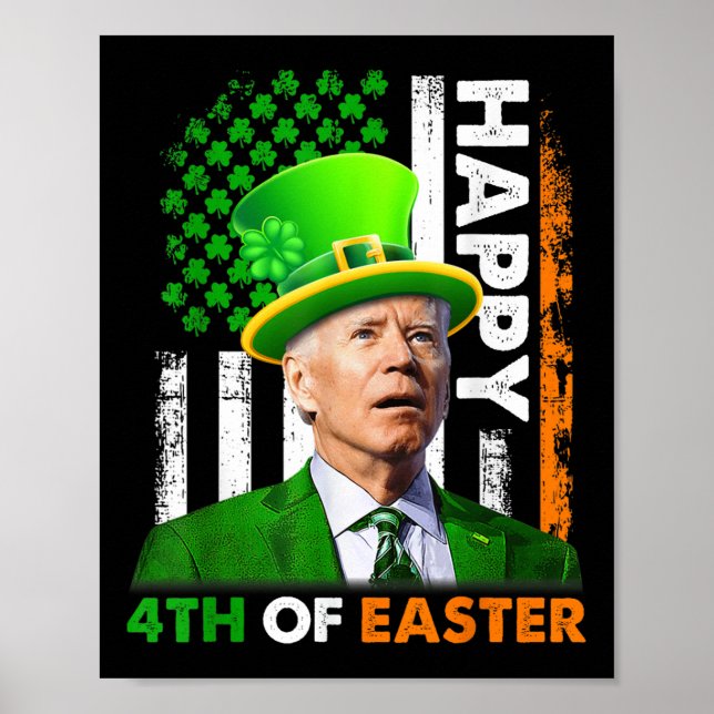 Funny Joe Biden St patricks day Lycklig 4 juli Poster (Framsidan)