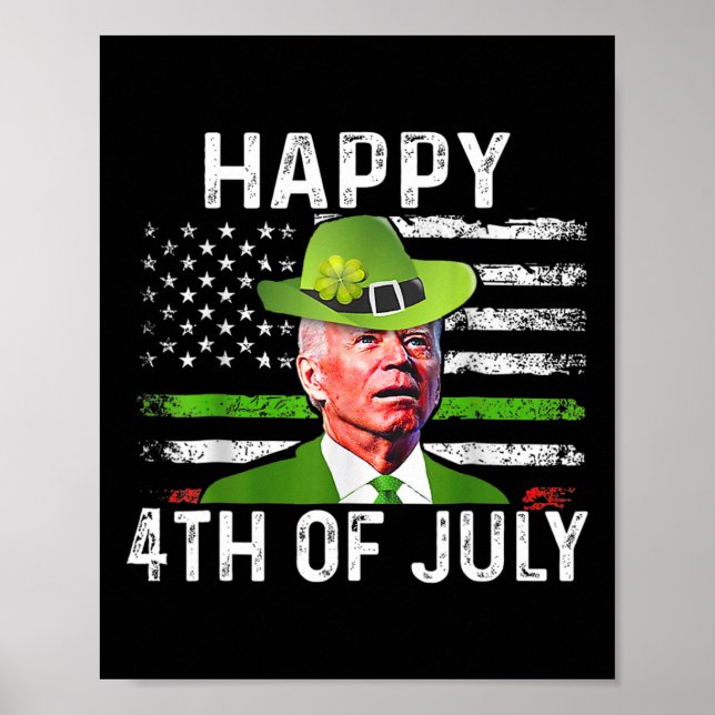 Funny Joe Biden St patricks day Lycklig 4 juli Poster (Framsidan)