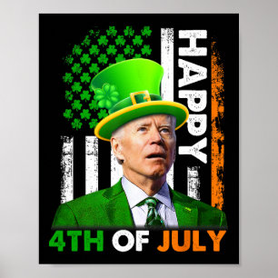 Funny Joe Biden St patricks day Lycklig 4 juli Poster