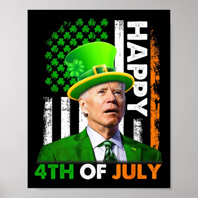 Funny Joe Biden St patricks day Lycklig 4 juli Poster (Framsidan)