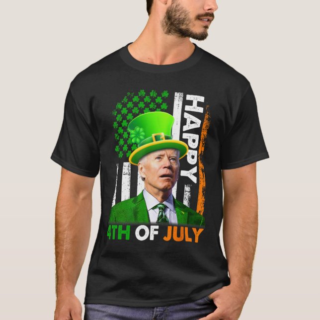 Funny Joe Biden St patricks day Lycklig 4 juli T Shirt (Framsida)