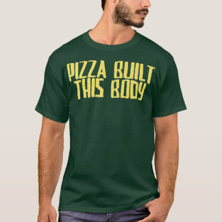Funny Joke Sarcastic Pizza Byggt detta organ T Shirt