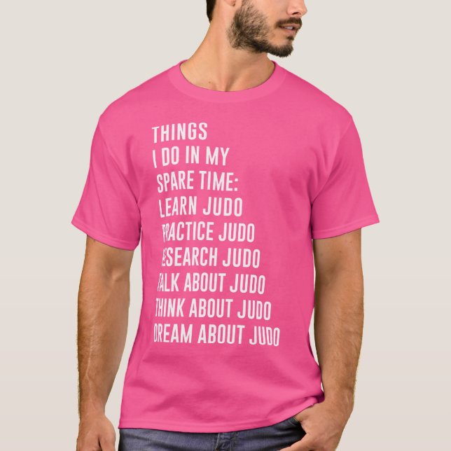 Funny Judo Älskare Gag För manar T Shirt (Framsida)