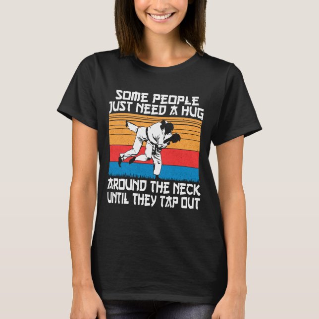 Funny Judo Jiu Jitsu Martial Arts Humor  T Shirt (Framsida)