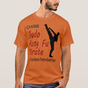 Funny Judo Kung fu d Martial Arts Gift 5 T Shirt