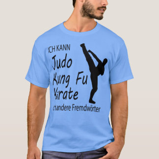 Funny Judo Kung fu d Martial Arts Gift 6 T Shirt