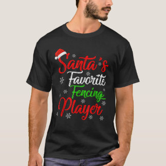 Funny Julafton Santa s Favorite FencPlayer Christm T Shirt