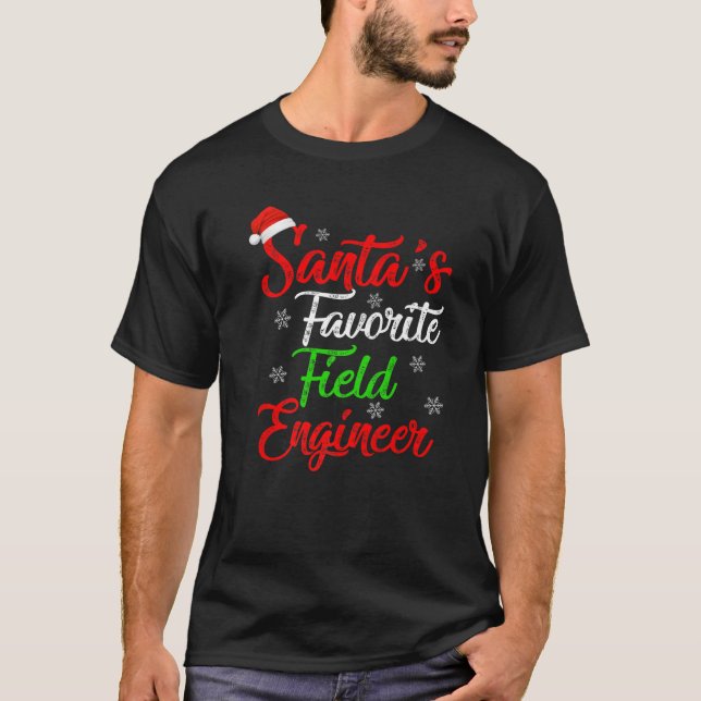 Funny Julafton Santa's Favorite Fält Ingenjör Chri T Shirt (Framsida)